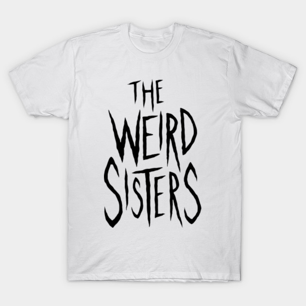 The Weird Sisters band shirt Black Harry Potter TShirt TeePublic